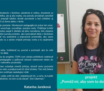 Katarína Jureková: Pomôž mi, aby som to dokázal sám